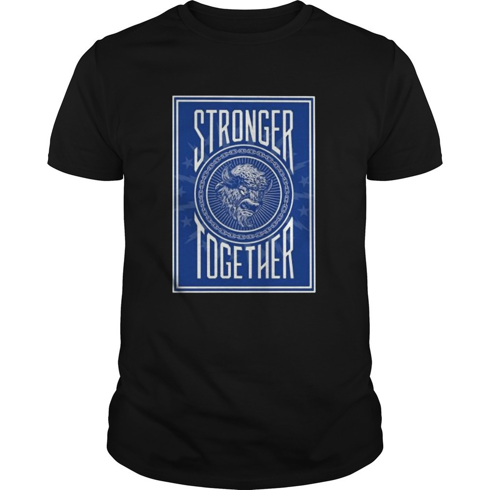 Buffalo Stronger Together Shirt